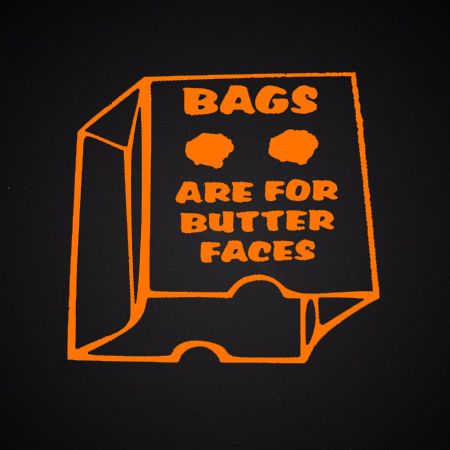 Bags-Are-For-Butter-Faces2_zps029cf821.jpg